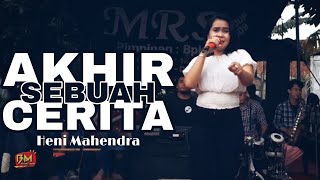 Download lagu Heni Mahendra - Akhir Sebuah Cerita | MRS Group mp3 Download lagu Heni Mahendra - Akhir Sebuah Cerita | MRS Group mp3