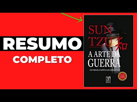 A ARTE DA GUERRA - Sun Tzu - Resumo Completo Audiobook