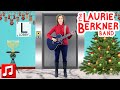 Waiting For The Elevator Holiday Edition By The Laurie Berkner Band Best Holiday Songs For Kids