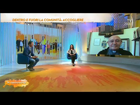 In Cammino, 7 ottobre 2022 - Dentro e fuori la comunità: accogliere