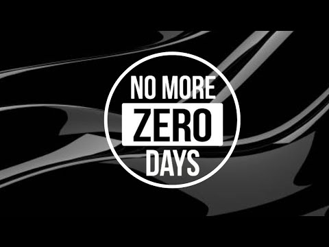 No More Zero Days  The Mindset Shift