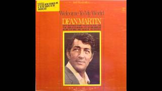 Dean Martin-Welcome to my world