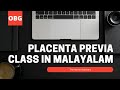 Placenta Previa Class Explained In Malayalam