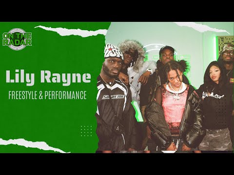 The Lily Rayne "On The Radar" Freestyle & "The One" Performance