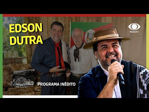 De Campo e Alma - Edson Dutra