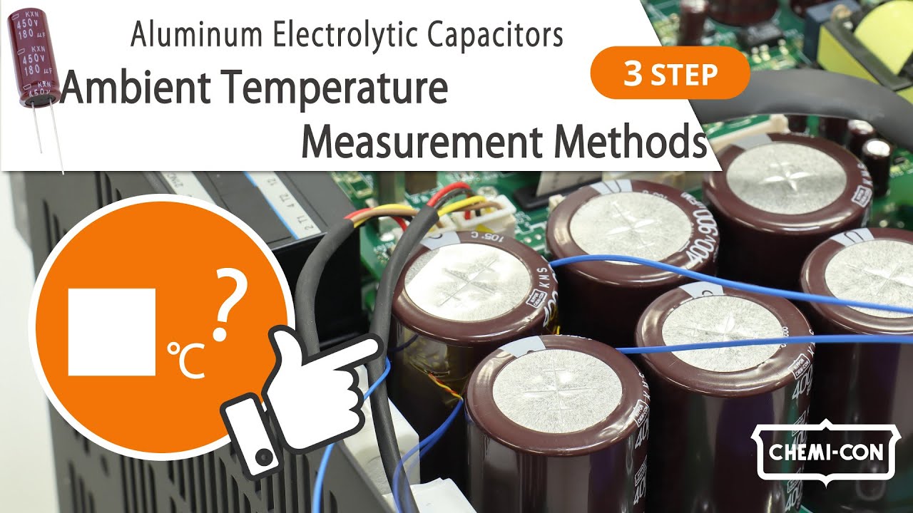 Tutorial | Measuring Ambient temperature of an Aluminum Electrolytic Capacitor