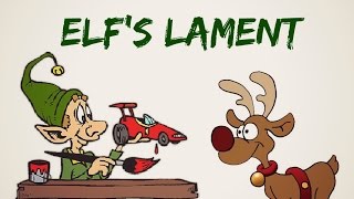 Elf's Lament - Christmas Music Video with Lyrics