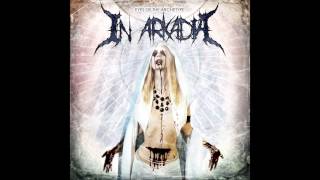 In Arkadia - Behold The Whore [HQ]