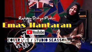 Download lagu Emas Hantaran - Cover Rahma D Putri - Live Seasson mp3 Download lagu Emas Hantaran - Cover Rahma D Putri - Live Seasson mp3