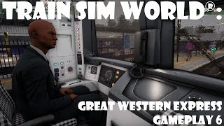 Train Sim World®: Great Western Express gameplay 6 - Full HD 1080P 60FPS! - epic ending!