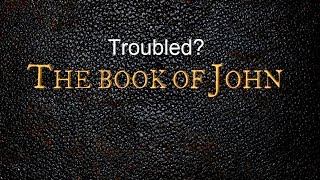Troubled? | John 13:36 - 14:13