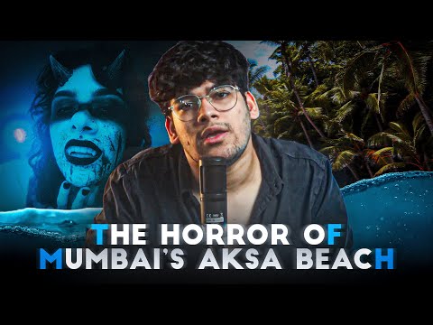 The horror story of Aksha beach | Mumbai | By Amaaan Parkar | #mumbai
