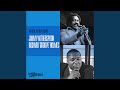 My Friend - Jimmy Witherspoon - Topic My Friend
