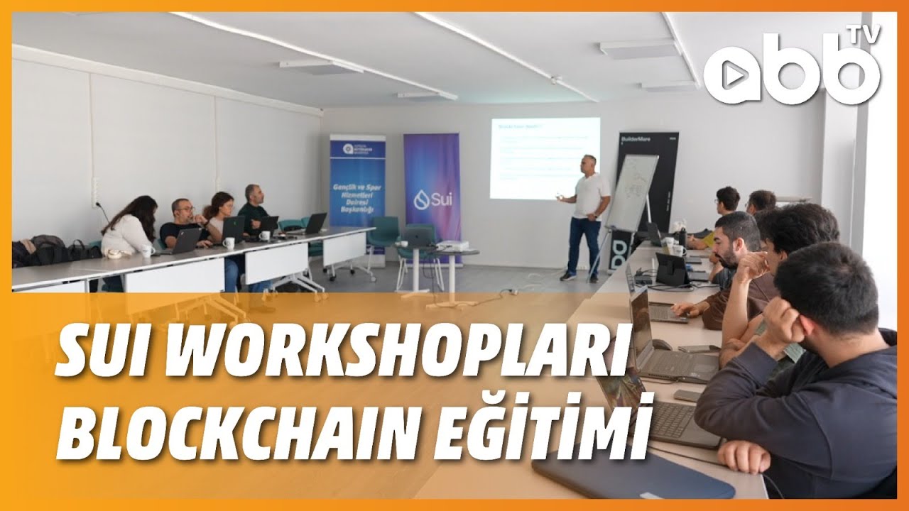 SUI WORKSHOPLARI BLOCKCHAIN EĞİTİMİ