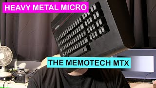 Heavy Metal Micro: The Memotech MTX | Retro Computing