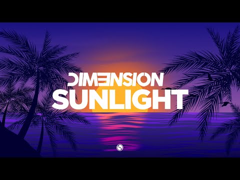 DIM3NSION - Sunlight (Official Lyric Video) [Find Your Harmony]
