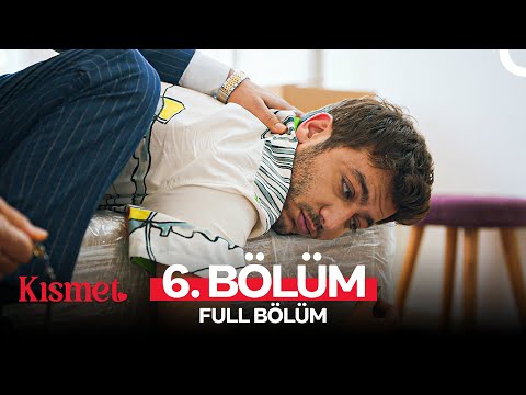 Kısmet 6. Bölüm (FULL HD)
