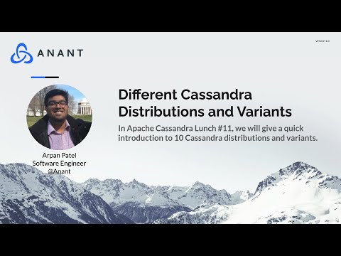 Apache Cassandra Lunch Online Meetup #11: Different Cassandra Distributions and Variants
