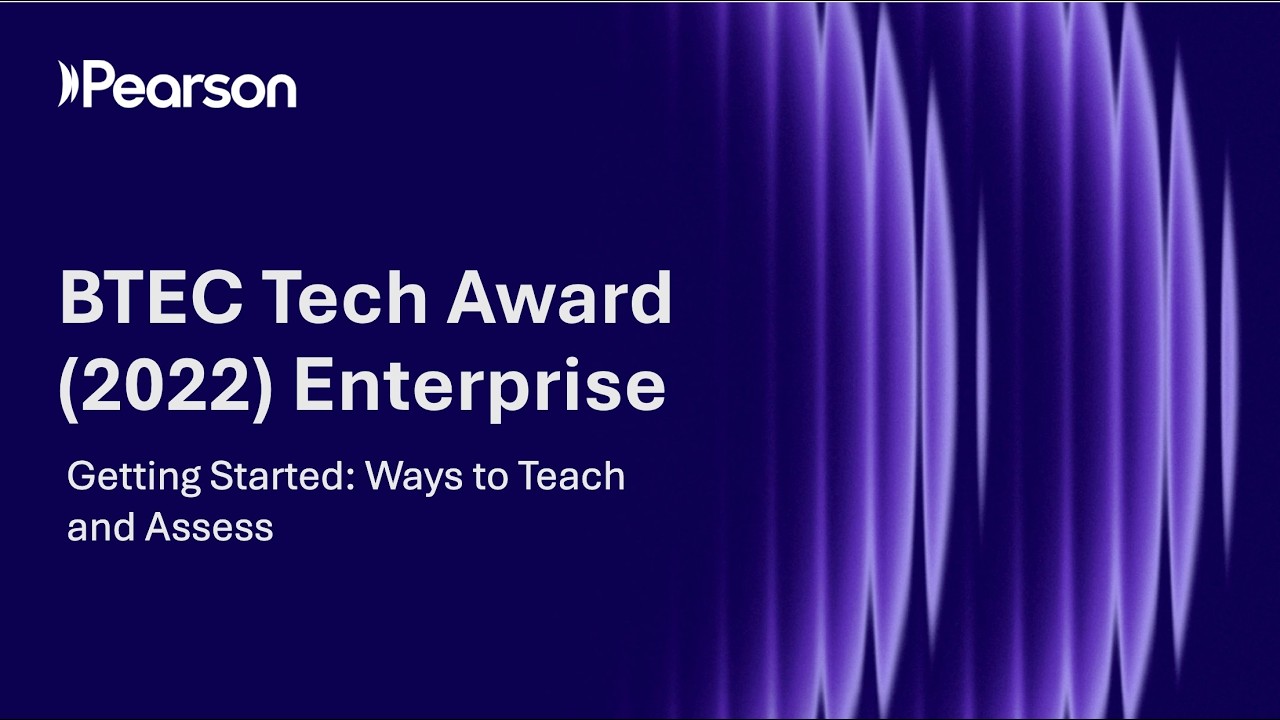 Getting Started: Ways to Teach and Assess BTEC Tech Award (2022) in Enterprise