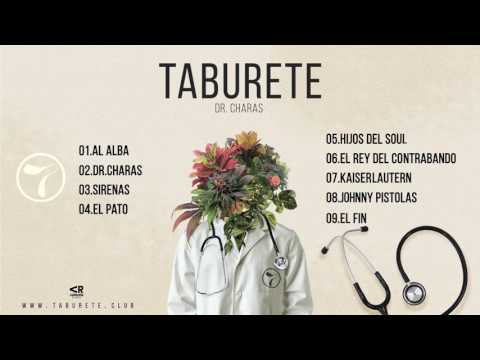 Taburete - Dr. Charas (Álbum Completo)