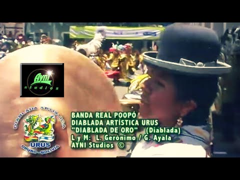 BANDA REAL POOPÓ / DIABLADA ARTÍSTICA URUS - Selección de Diabladas 1