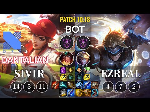 DRX Dantalian Sivir vs Ezreal Bot - KR Patch 10.18