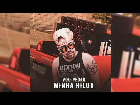 VOU PEGAR MINHA HILUX - Kuarto da Bregadeira | Música  Nova Janeiro 2023