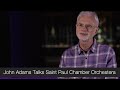 John Adams Shaker Loops