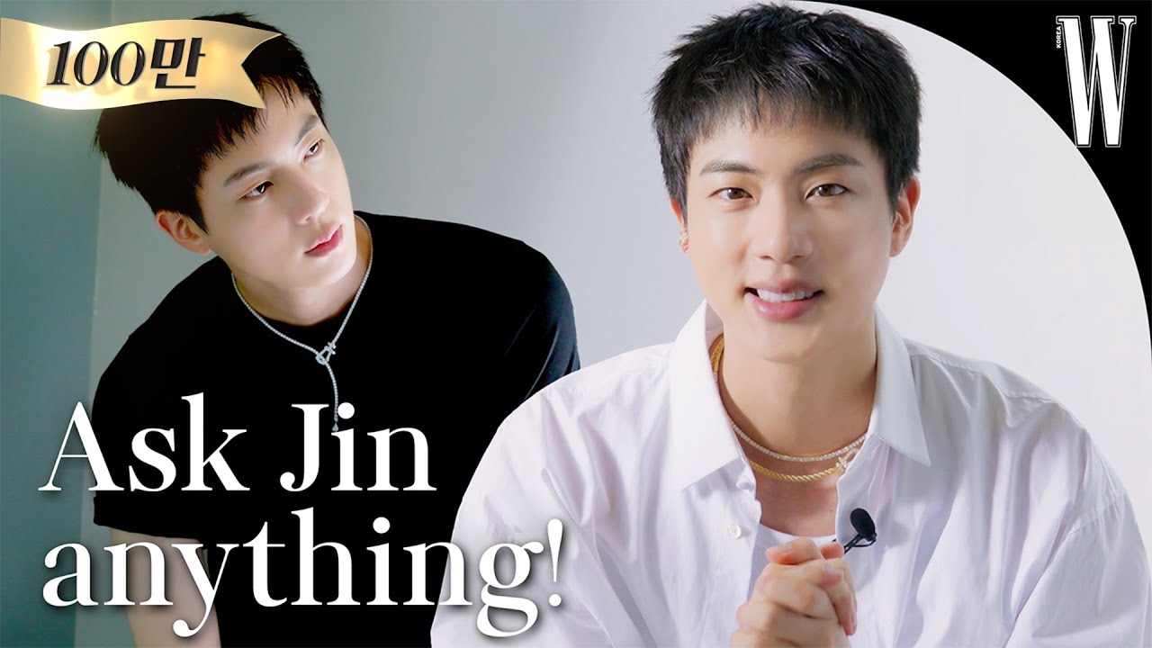 Ask Jin Anything! Q&A Time with BTS Jin, presented by W Korea