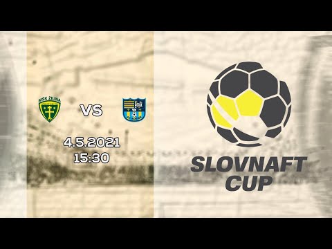 Slovnaft Cup 2020/2021 - semifinále: MŠK Žilina - FC Košice