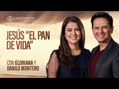 Juan 6 | Jesús “el pan de vida”  |  Danilo y Gloriana Montero