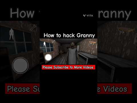 How to Hack Granny #granny #gaming