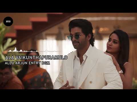 Allu Arjun Entry BGM | Ala Vaikunthapuramulo Movie