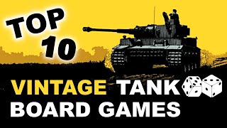 Top 10 Best VINTAGE WW2 Tank Board Games | World War 2 Tabletop Tank Wargames