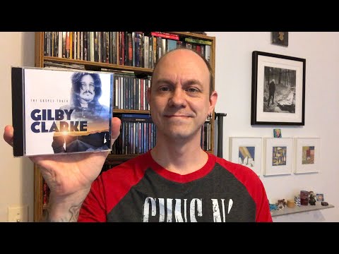Gilby Clarke (Guns N’Roses) - The Gospel Truth - New Album Review & Unboxing