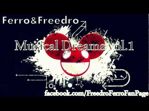 Musical Dreams vol.1 [Ferro&Freedro]