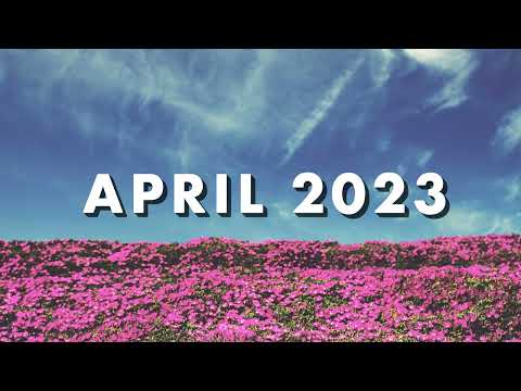 Indie/Rock/Alternative Playlist - April 2023 (2 Hour Compilation)