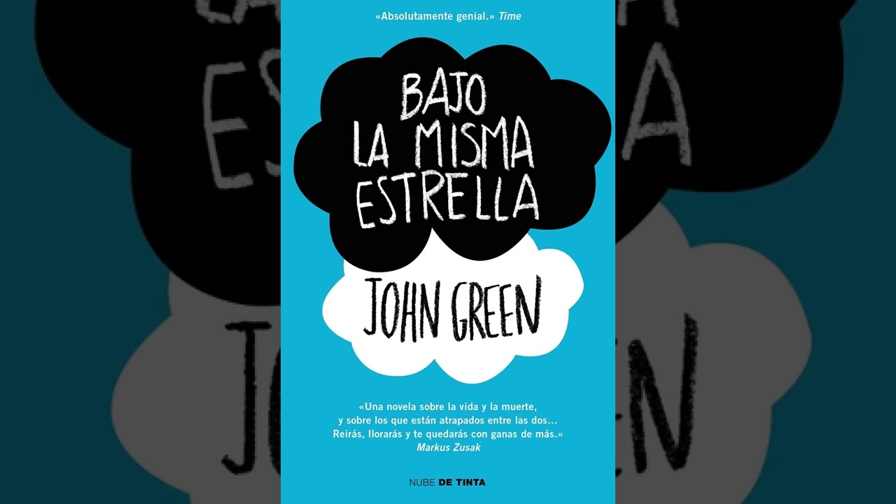Bajo la misma Estrella. John Green. Resumen y reseña