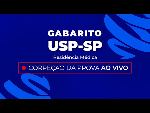 Gabarito Residência Médica USP-SP 2024 - Correção Pós-Prova - Ao Vivo