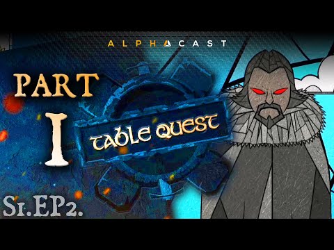 Un nouveau membre dans la troupe ! ► TABLEQUEST - Épisode #2 (Part 1/3)