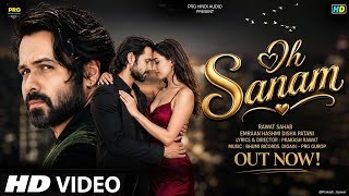 Download lagu New Song 2026 | New Hindi Song | Oh Sanam Oh Sanam | Emraan Hashmi |Disha Patani| Bollywood New Song mp3