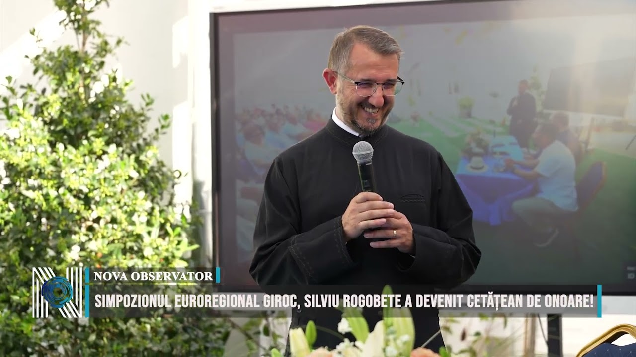 Simpozionul Euroregional Giroc, Silviu Rogobete a devenit cetățean de onoare!
