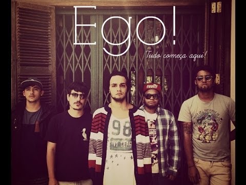 Banda Ego! - Tudo começa aqui (EP - 2009)
