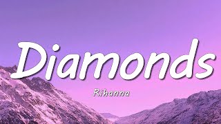 Download lagu Rihanna - Diamonds (Lyrics) mp3