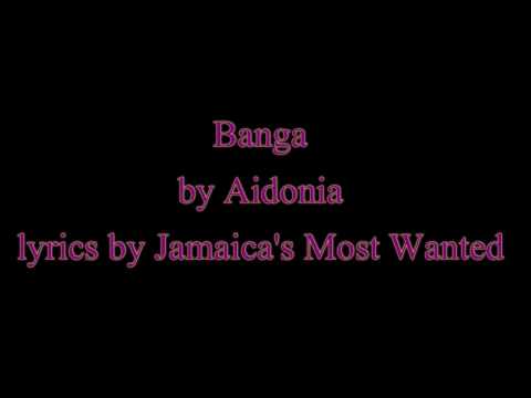Banga - Aidonia (Lyrics) December 2016
