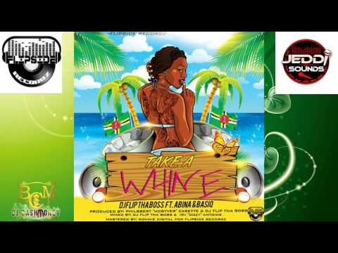 Take A Whine [Video Add] -DjFlip ThaBoss