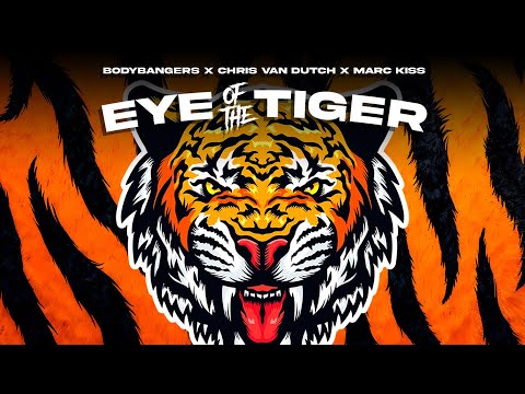 Bodybangers x Chris van Dutch x Marc Kiss - Eye Of The Tiger (Official Audio)