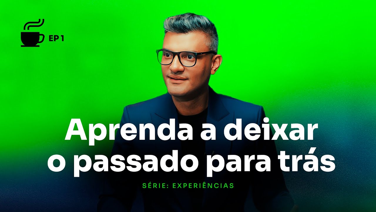 Reedite o que passou para viver o seu destino