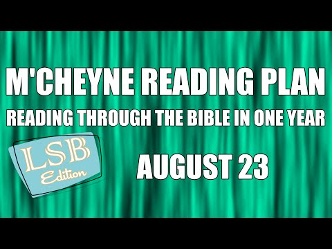 Day 235 - August 23 - Bible in a Year - LSB Edition