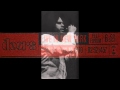 Going to N.Y. Blues. The Doors live at Felt Forum.